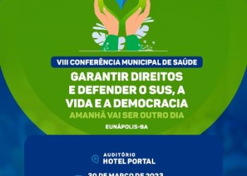 Eunápolis sedia 8ª Conferência Municipal de Saúde nesta quinta-feira