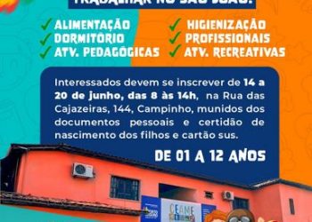 SÃO JOÃO – PREFEITURA DISPONIBILIZA CRECHE PARA FILHOS DE AMBULANTES