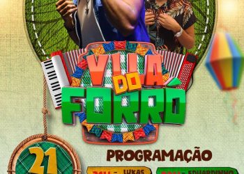 Eunápolis: Vila do Forró 2023 estreia no bairro Juca Rosa nesta quarta-feira
