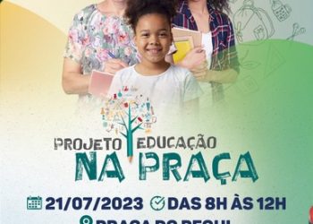 Prefeitura de Eunápolis lança projeto “Educação na Praça” no Pequi nesta sexta-feira