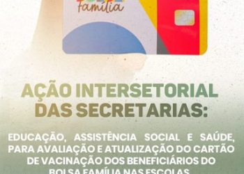 Prefeitura de Eunápolis realiza atualização do cartão de vacinação dos beneficiários do Bolsa Família nesta semana