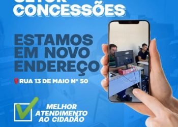 O SETOR DE CONCESSÕES ESTÁ EM NOVO ENDEREÇO!