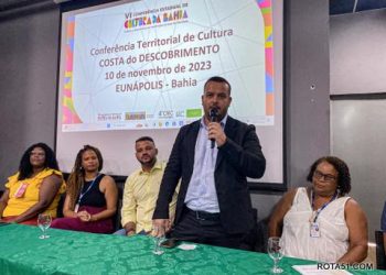 Eunápolis reúne artistas e produtores na VI Conferência Estadual de Cultura da Bahia – Etapa Territorial: Costa do Descobrimento