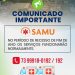 SAMU tem novo telefone de contato