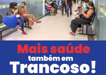 MAIS SAÚDE TAMBÉM EM TRANCOSO!