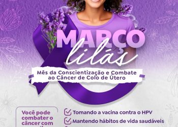 Março Lilás: Prefeitura de Eunápolis prepara mês repleto de atividades em prol do combate ao câncer de colo de útero