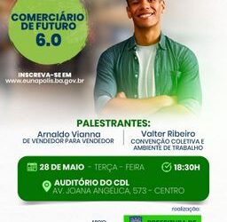 Evento Comerciário de Futuro acontece nesta terça-feira e promete capacitar profissionais do comércio em Eunápolis