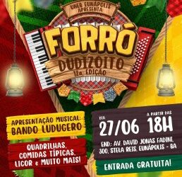 Uneb de Eunápolis celebra São João com a 12ª edição do Forró Dudizoto: nesta quinta, 27