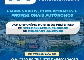 Taxa de Fiscalização e Funcionamento (TFF) já está disponível para pagamento em Eunápolis