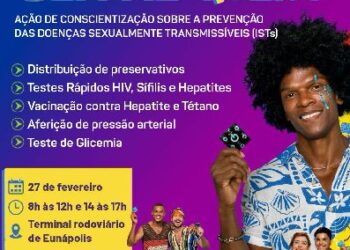Carnaval Bem Me Quero: Prefeitura realiza ação de conscientização sobre prevenção de ISTs nesta quinta-feira (26) no terminal rodoviário de Eunápolis