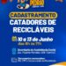 Prefeitura inicia cadastro de catadores de recicláveis para o Pedrão 2025, nesta terça (10)