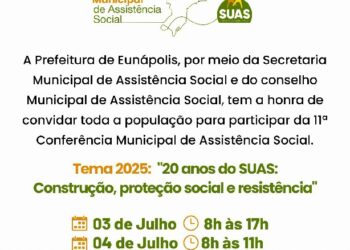 Eunápolis realiza a 11ª Conferência Municipal de Assistência Social com foco nos 20 anos do SUAS