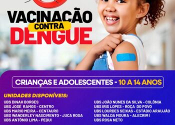 Vacinação contra a dengue já começou em Eunápolis para crianças e adolescentes de 10 a 14 anos