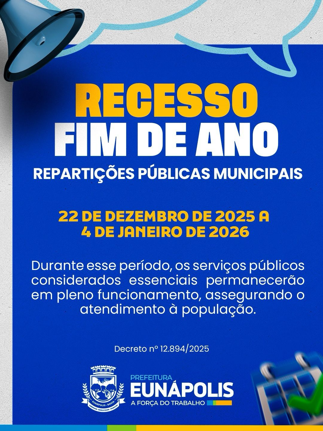Prefeitura de Eunápolis decreta recesso de Natal e Ano Novo nas repartições municipais