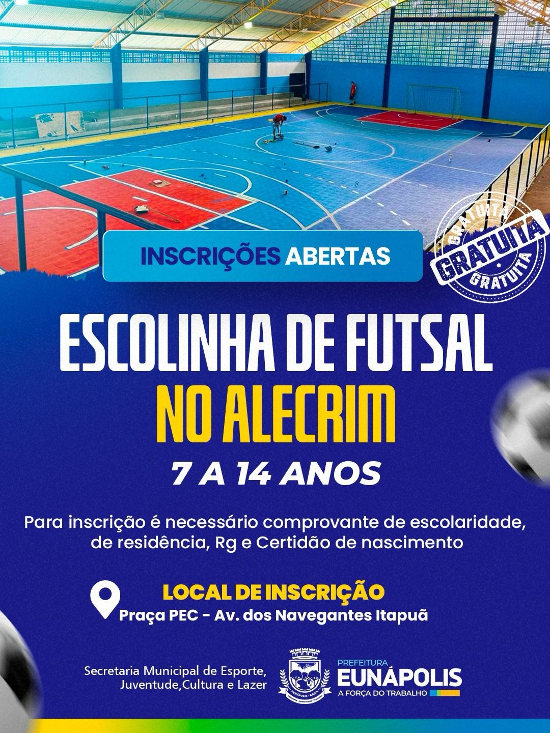 Prefeitura de Eunápolis abre inscrições para escolinhas de futebol e futsal