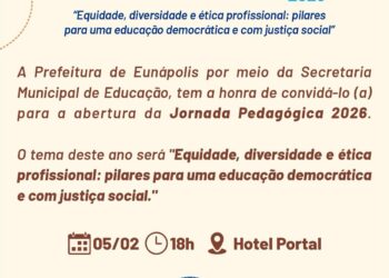 Eunápolis inicia 2026 ano letivo com Jornada Pedagógica nesta quinta-feira (5)
