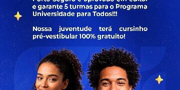 Universidade Para Todos transforma sonhos em oportunidade para a juventude