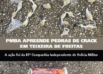 Polícia Militar apreende pedras de crack durante rondas em Teixeira de Freitas
