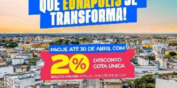 Eunápolis IPTU 2026 segue com 20% de desconto até 30 de abril
