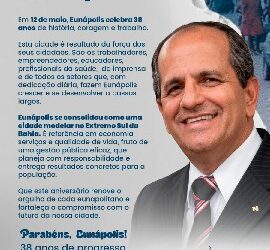 Osvaldo Soares Filho, mais conhecido como OSVALDO DOS CORREIOS, parabeniza Eunápolis pelos 38 anos de emancipação.