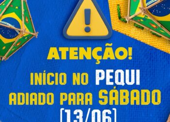 A PREFEITURA DE Eunápolis avisa: o São João do Pequi foi adiado para sábado 13/06