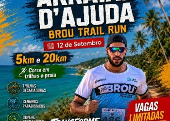 Ultra Brou Arraial coloca Arraial d’Ajuda no circuito nacional dos esportes de aventura