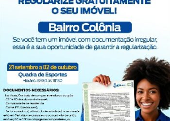 Prefeitura de Eunápolis leva programa “Meu Imóvel Legal” ao bairro Colônia a partir de 21 de setembro