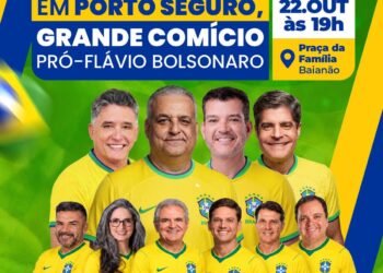 NESTA QUINTA, 22 DE OUTUBRO, O MAIOR COMÍCIO DA DIREITA NA HISTÓRIA DE PORTO SEGURO!